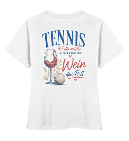 Weißes Damen T-Shirt mit Print Weinglas und Tennisball, Text "Tennis löst die meisten meiner Probleme, Wein den Rest", Rückenansicht