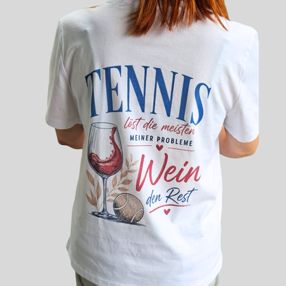 Tennis löst Probleme, Wein den Rest | Bio-T-Shirt Damen