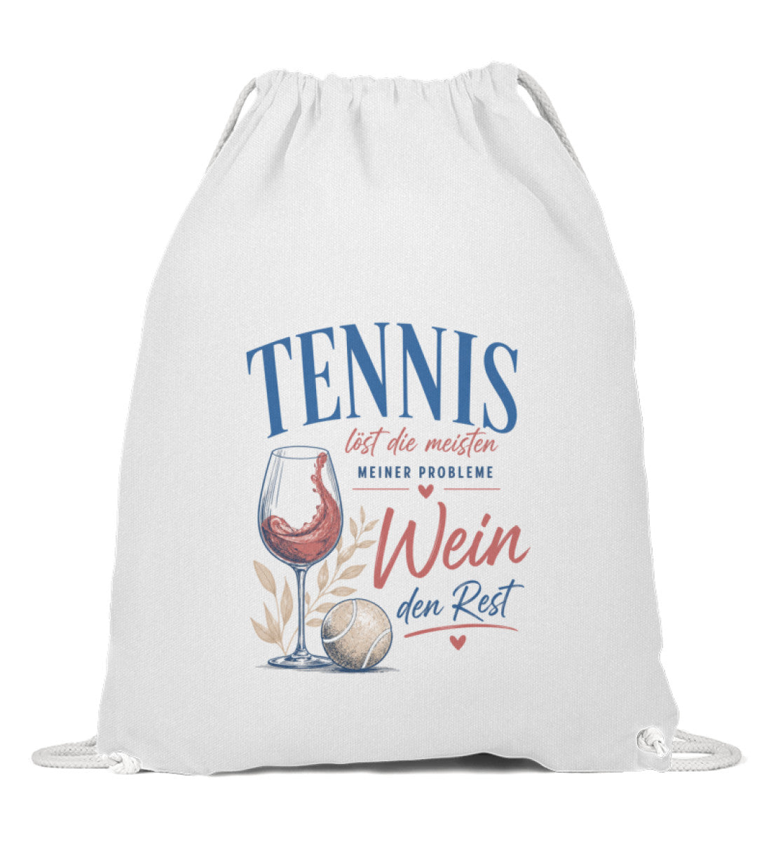 Weißer Turnbeutel mit Tennis-Design: Schriftzug "Tennis löst die meisten meiner Probleme, Wein den Rest" neben Weinglas, Rebblättern und Tennisball, Kordelzug